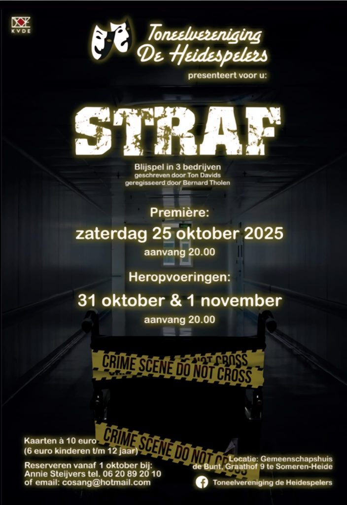Toneelstuk STRAF uitgevoerd door leden van de Kring en de Heidespelers