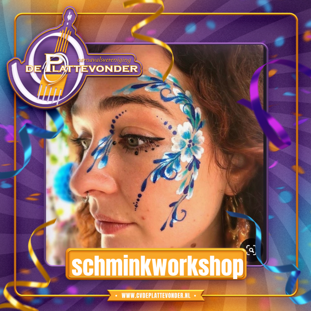 De Plattevonder organiseert schminkworkshops!
