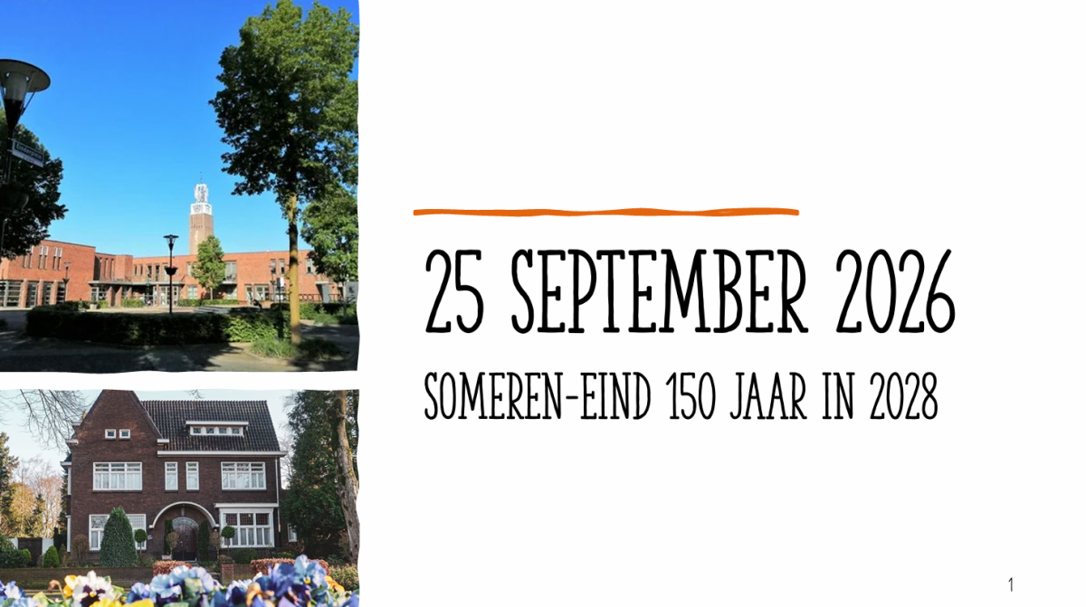 Someren-Eind 150 jaar – van IDEE naar PROGRAMMA